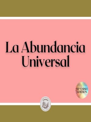 cover image of La Abundancia Universal